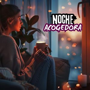 Album Noche Acogedora from 432Hz Musica de Frecuencia