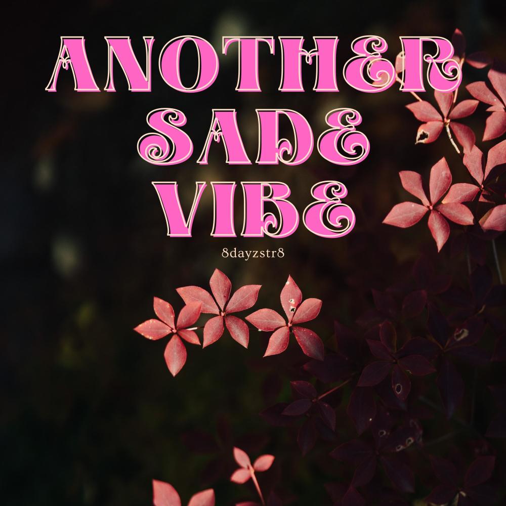 Another Sade Vibe (feat. Taurie) (Full version) (Explicit)