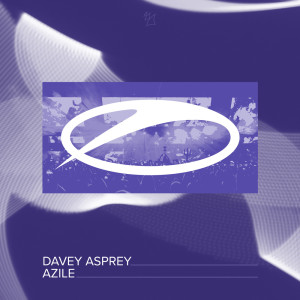 收听Davey Asprey的Azile歌词歌曲