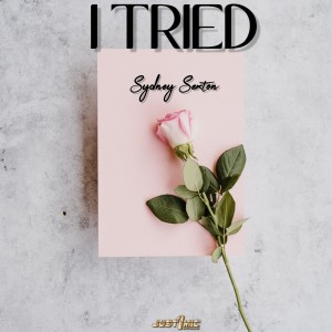 ดาวน์โหลดและฟังเพลง I Tried (2023 Remastered) พร้อมเนื้อเพลงจาก Sydney Sexton