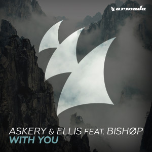 Listen to With You (Ellis Remix) song with lyrics from Askery