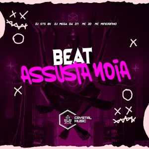 ดาวน์โหลดและฟังเพลง Beat Assusta Noia (Explicit) พร้อมเนื้อเพลงจาก DJ STS 011