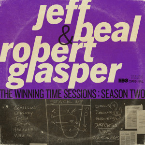 อัลบัม The Winning Time Sessions: Season 2 (Soundtrack from the HBO® Original Series) ศิลปิน Robert Glasper