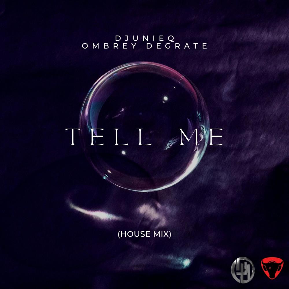 Tell Me (House Mix)