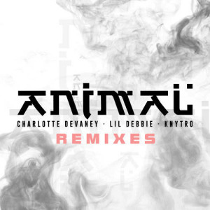ดาวน์โหลดและฟังเพลง Animal (Jeff Nang Remix Clean) พร้อมเนื้อเพลงจาก Charlotte Devaney