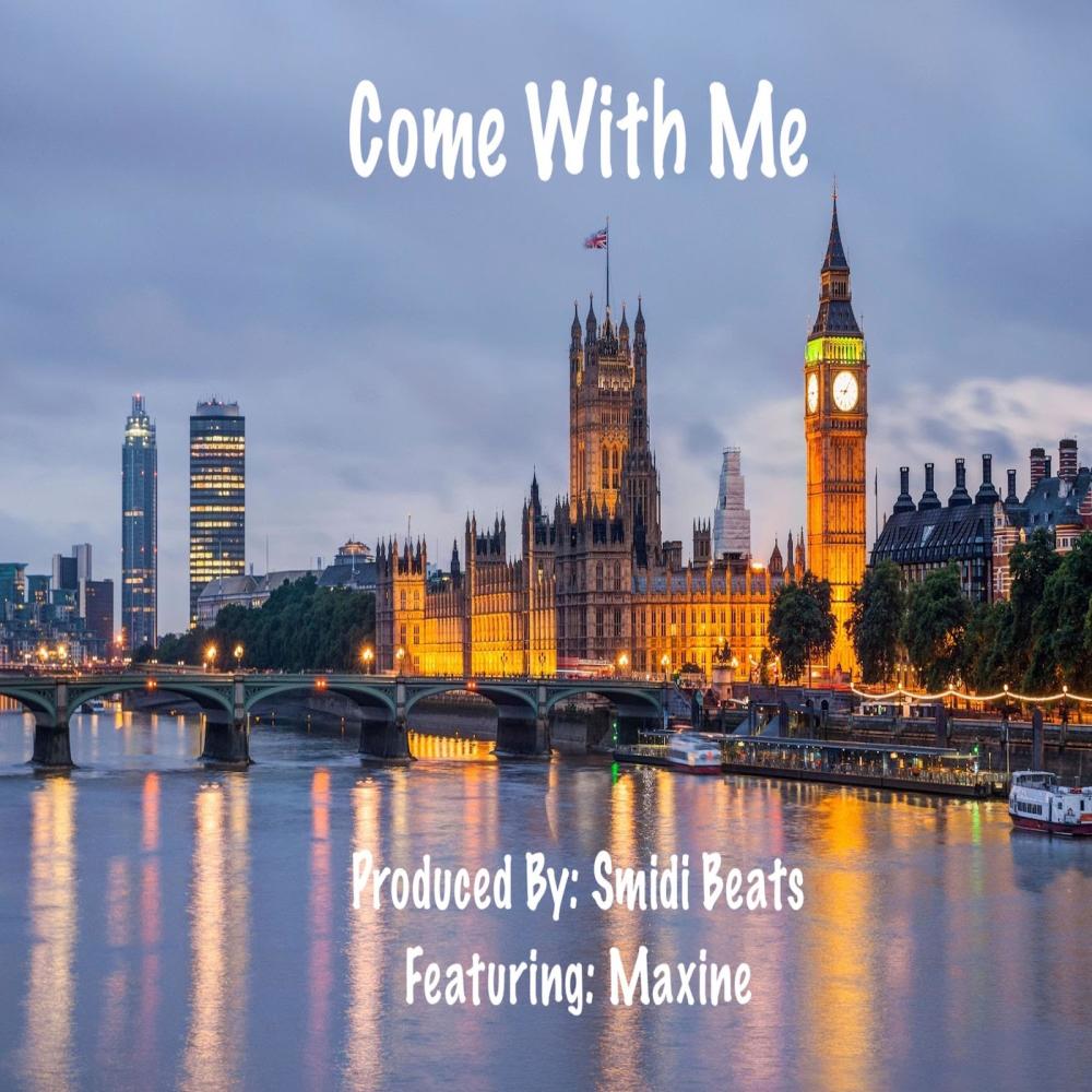 Come With Me (feat. Maxine)