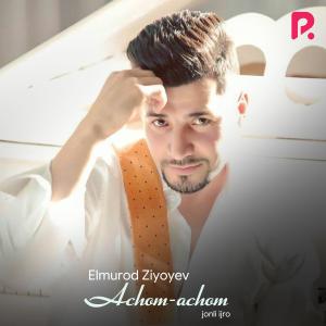 Listen to Achom-Achom (Live) song with lyrics from Elmurod Ziyoyev