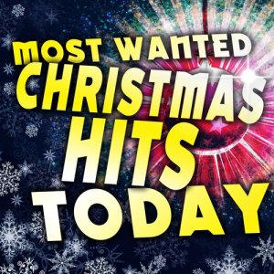 #1 Holiday Carolers的專輯Most Wanted Christmas Hits Today