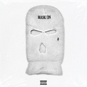 ดาวน์โหลดและฟังเพลง Mask On (Explicit) พร้อมเนื้อเพลงจาก Canesecco