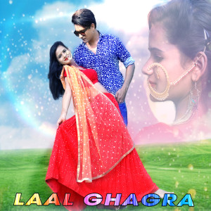 Listen to Laal Ghagra song with lyrics from Deshraj Soniyal