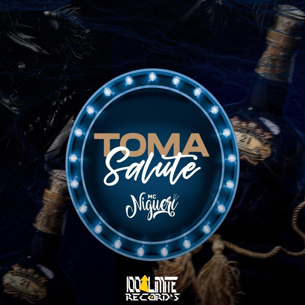 Toma Salute (Explicit)