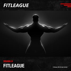 Listen to FITLEAGUE song with lyrics from Drama B
