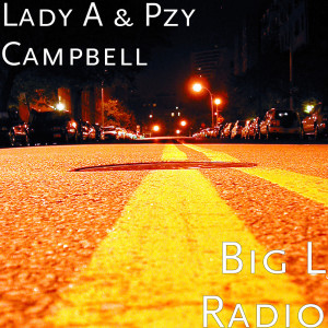 Lady A的专辑Big L Radio (Explicit)