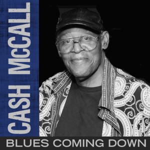 Cash McCall的專輯Blues Coming Down