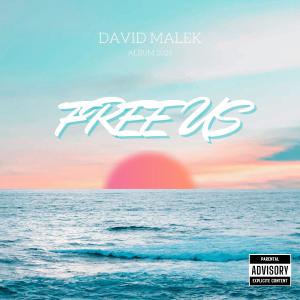 David Malek的專輯FREE US (Explicit)