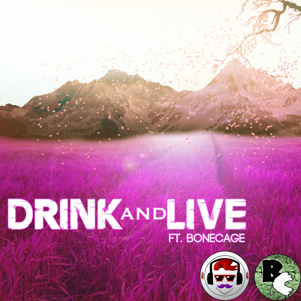 Drink and Live (Explicit)