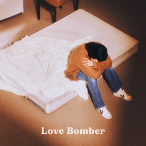 收聽Moon Jong Up的Love Bomber歌詞歌曲