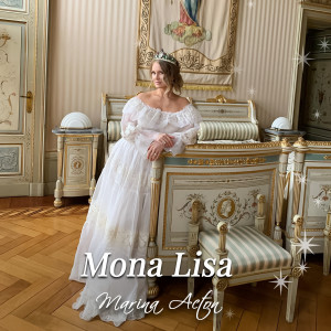 ดาวน์โหลดและฟังเพลง Mona Lisa พร้อมเนื้อเพลงจาก Marina Acton