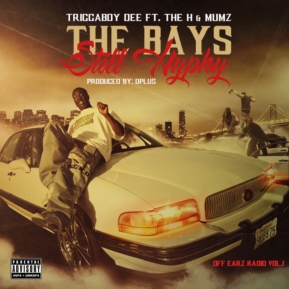 The Bay's Still Hyphy (Explicit)