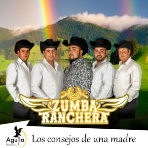 收聽Zumba Ranchera的Los Consejos de una Madre歌詞歌曲
