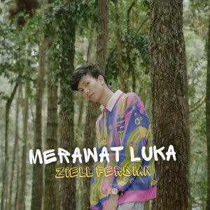 Dengarkan Merawat Luka lagu dari Ziell Ferdian dengan lirik