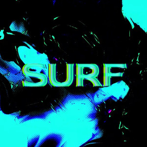 Listen to Surf (Explicit) song with lyrics from Grumpy