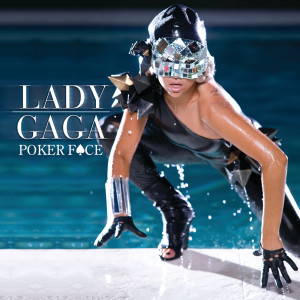 Dengarkan lagu Poker Face nyanyian Lady GaGa dengan lirik