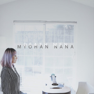 收听Nana Strange的Death Men歌词歌曲