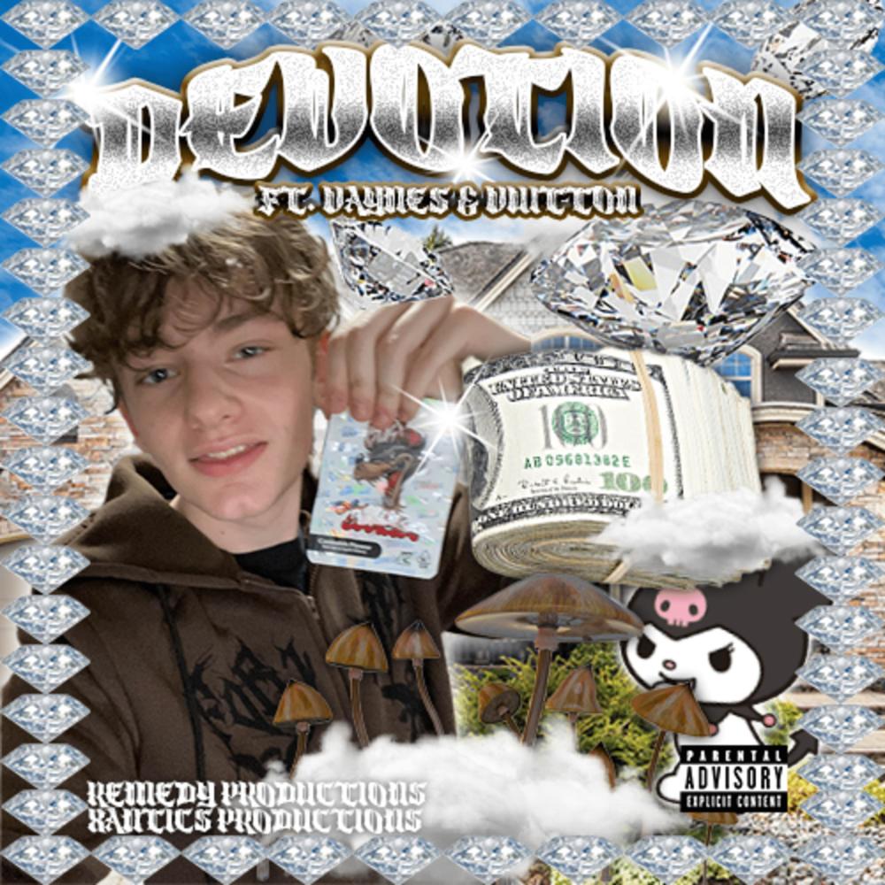 Devotion (feat. Vaynes & Vuitton) (Explicit)