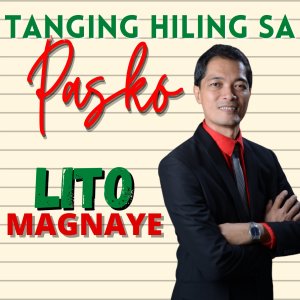 Lito Magnaye的專輯Tanging Hiling Sa Pasko