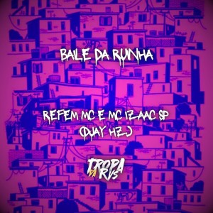 收聽RVS Prod的Baile da Ruinha (Explicit)歌詞歌曲