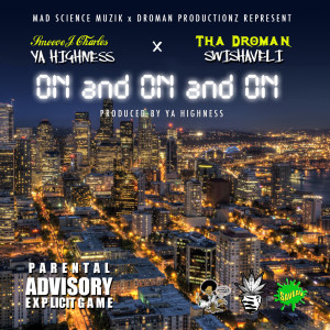 收聽Smoove J. Charles的On & on & on (feat. Toot Toot) (Explicit)歌詞歌曲