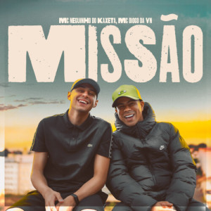 Album Missão from MC Neguinho do Kaxeta