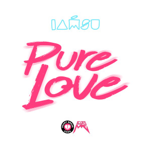 收聽Iamsu!的Pure Love歌詞歌曲