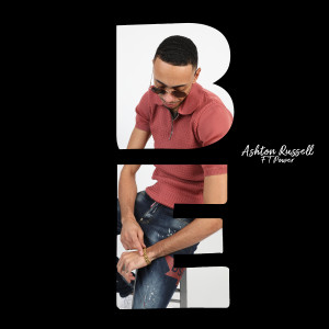收听Ashton Russell的Be歌词歌曲