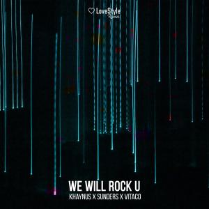 收聽Khaynus的We Will Rock U (Extended Mix)歌詞歌曲