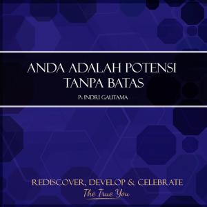 收聽Indri Gautama的Anda Adalah Potensi Tanpa Batas, Pt. 1歌詞歌曲