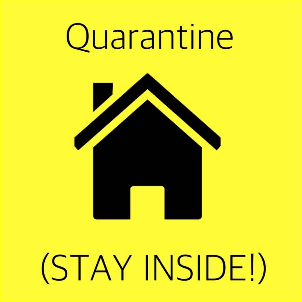Quarantine (Stay Inside!)