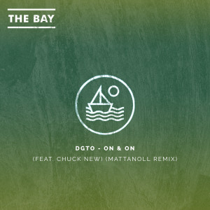 ดาวน์โหลดและฟังเพลง On & On (feat. Chuck New) (Mattanoll Remix) พร้อมเนื้อเพลงจาก Dgto