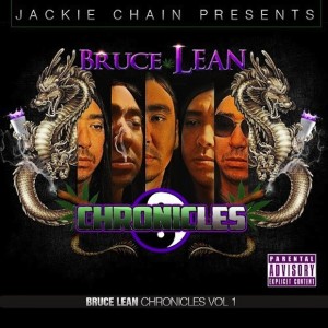 Jackie Chain的專輯Bruce Lean Chronicles (Explicit)