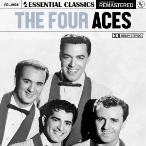 The Four Aces的專輯Essential Classics, Vol. 38: The Four Aces