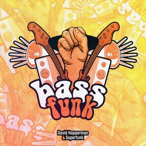 Dengarkan Bass Funk lagu dari David Hopperman dengan lirik