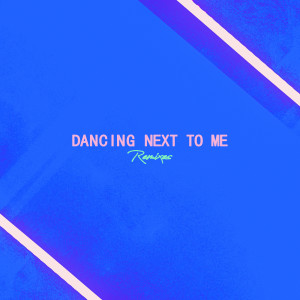 收聽Greyson Chance的Dancing Next To Me (AZTX Remix)歌詞歌曲