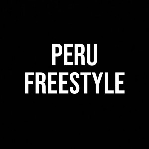 Kevin Gatess的專輯Peru Freestyle (feat. kevin gatess) (Explicit)