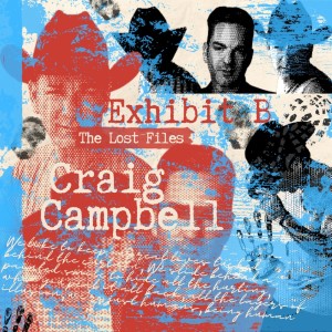 Craig Campbell的專輯The Lost Files: Exhibit B