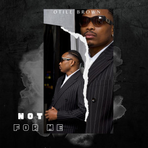 อัลบัม Not For Me ศิลปิน 