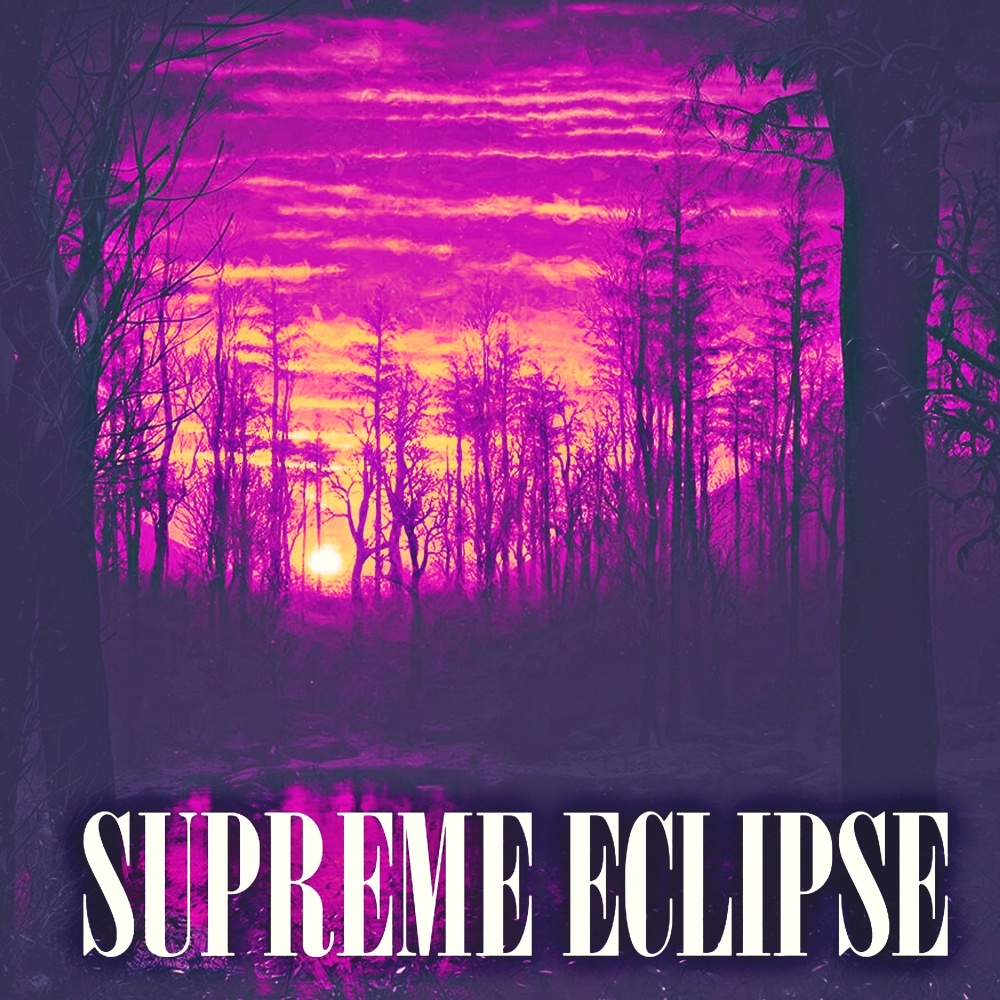 Supreme Eclipse