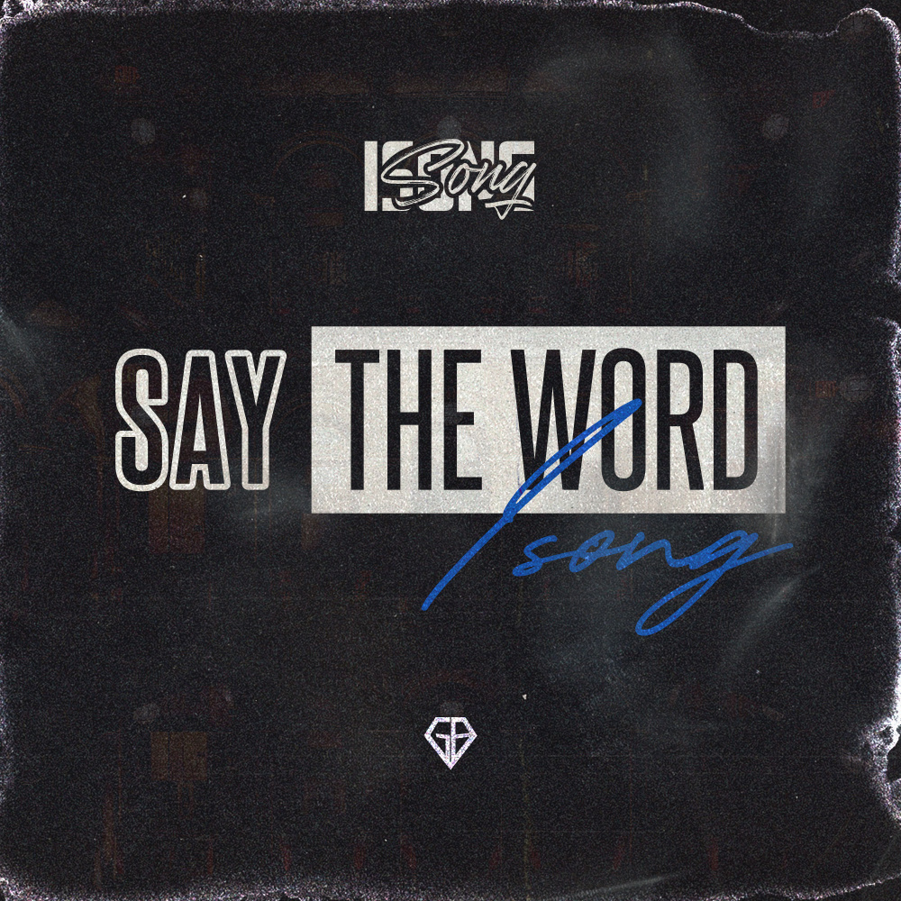 Say The Word