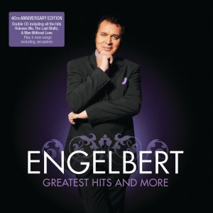 Engelbert Humperdinck的專輯Engelbert Humperdink - The Greatest Hits And More