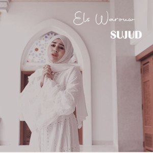 Listen to Sujud song with lyrics from Els Warouw